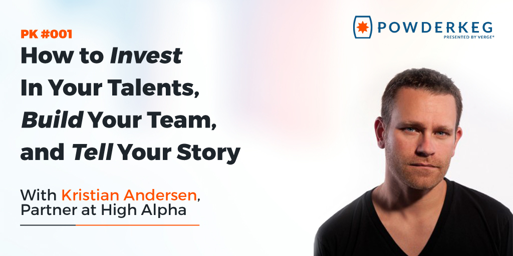 How to Invest In Your Talents and Tell Your Story with Kristian Andersen